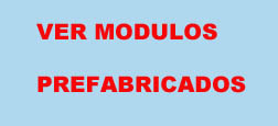 Ver todos nuestros módulos prefabricados - Soluciones modulares completas